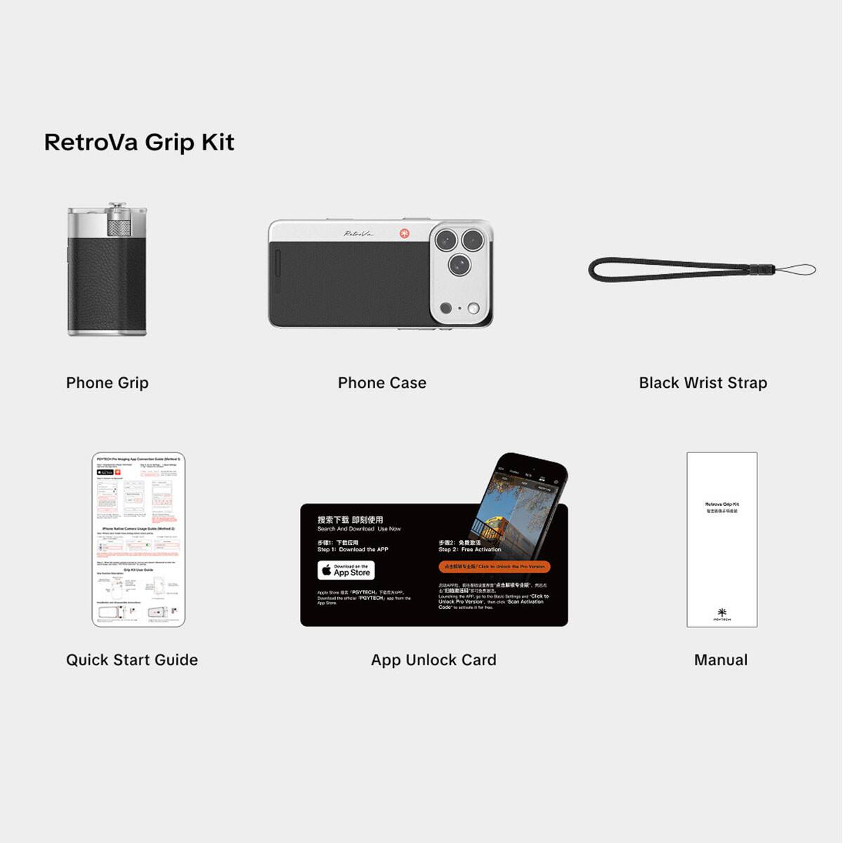 RetroVa Grip Kit

Phone Grip
Phone Case
Black Wrist Strap

Quick Start Guide
App Unlock Card
Manual