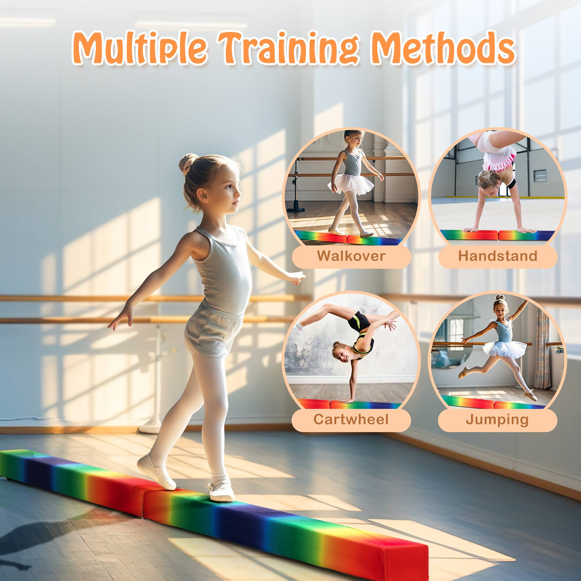 Multiple Training Methods

- Walkover
- Handstand
- Cartwheel
- Jumping