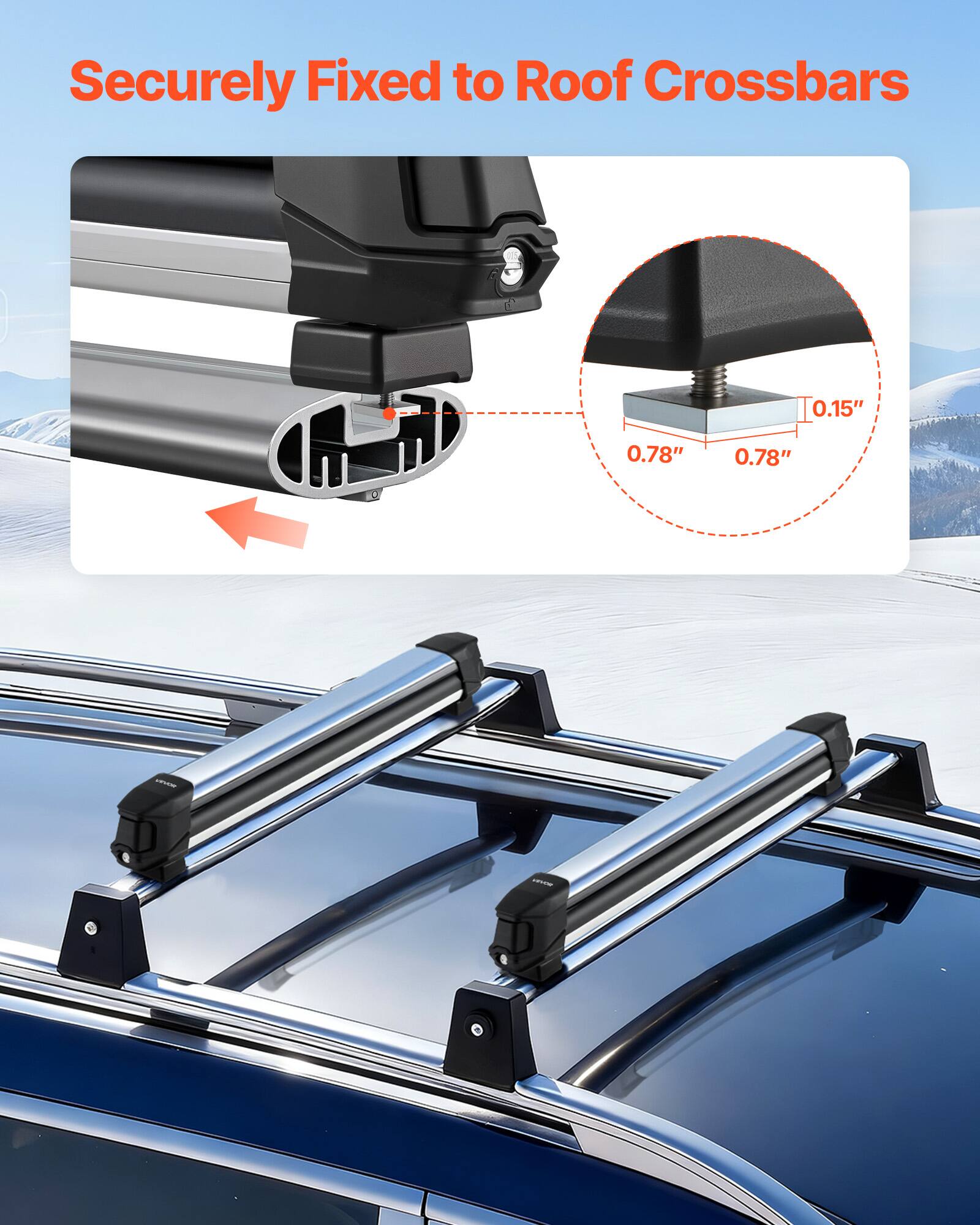 Securely Fixed to Roof Crossbars  
0.15"  
0.78"  
0.78"