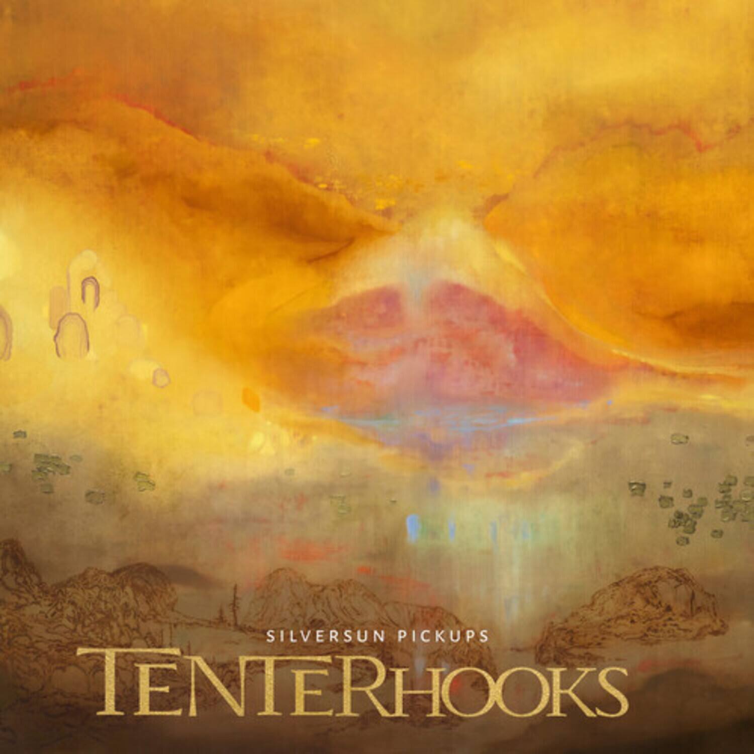 SILVERSUN PICKUPS  
TENTERHOOKS