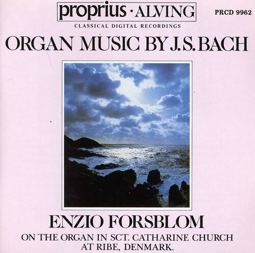 Proprius ALVING  
CLASSICAL DIGITAL RECORDINGS  
PRCD 9962  

ORGAN MUSIC BY J.S. BACH  

ENZIO FORSBLOM  
ON THE ORGAN IN SCT. CATHARINE CHURCH AT RIBE, DENMARK.