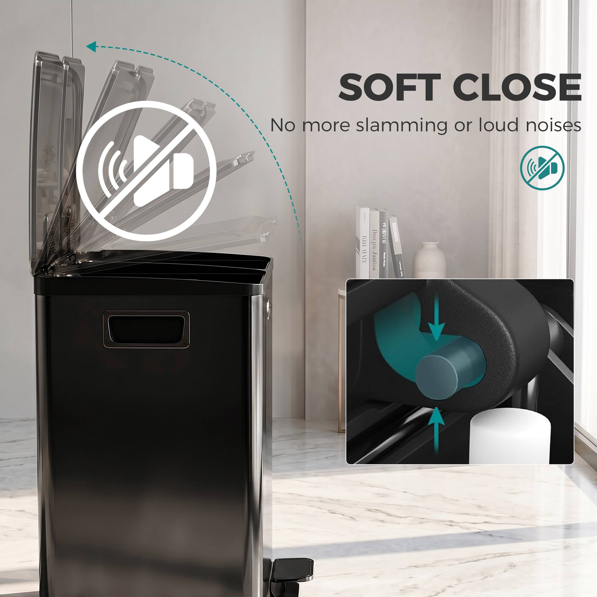 SOFT CLOSE  
No more slamming or loud noises