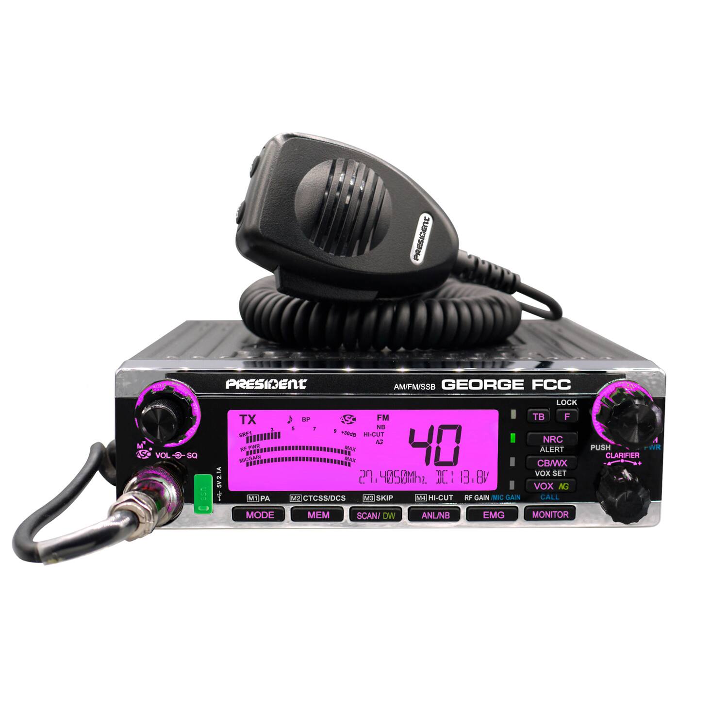 PRESIDENT AM/FM/SSB GEORGE FCC

VOL-D-SQ

LA SV2.1A

TX KF & FM 1

N3

SE

immin -10d

HI-CUT

wraN

EOW

MAE

40

I

13.8

2

7ueRcO

M

PA

M

CTCS5/DCS

A

SKIP

ME

HI-CUT

RF GAIN

MCC GAIN

LOCK

TB

F

NRC

ALERT

CB/WX

VOX SET

VOX

AG

CALL

PUSH

CLARIFIER

MODE

MM

SCAN

DW

ANLNB

EMG

MONITOR