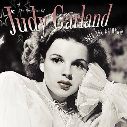 The Very Best of Judy Garland  
OVER THE RAINBOW