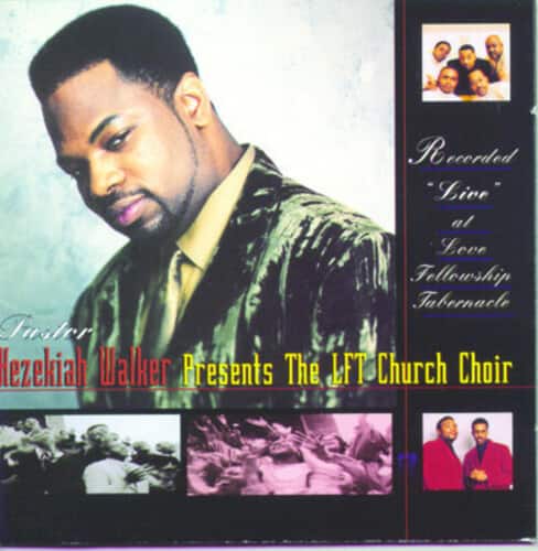 Pastor Hezekiah Walker - Recorded Live at Love Fellowship Tabernacle  - COMPACT DISCS