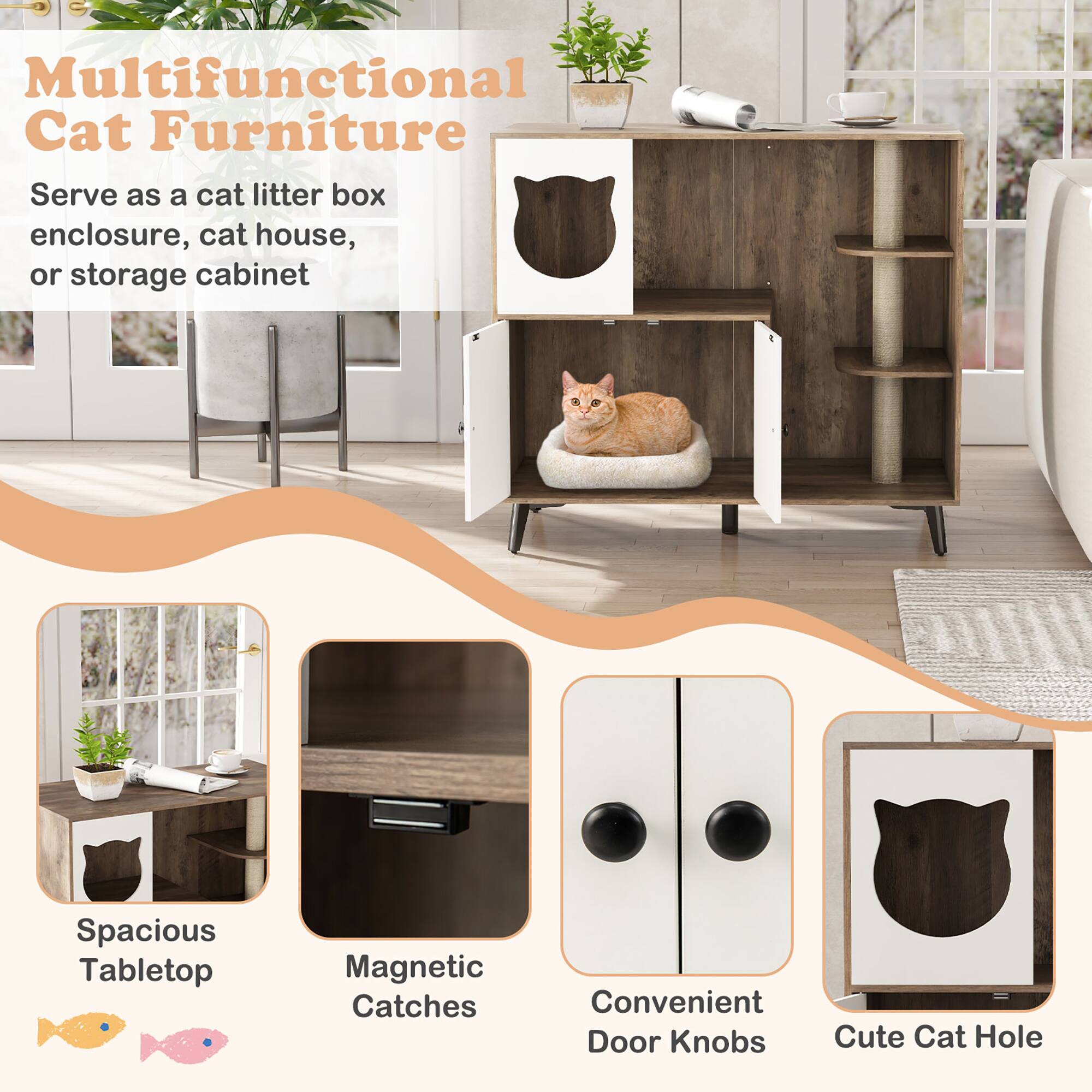 Multifunctional Cat Furniture

Serve as a cat litter box enclosure, cat house, or storage cabinet

- Spacious Tabletop
- Magnetic Catches
- Convenient Door Knobs
- Cute Cat Hole