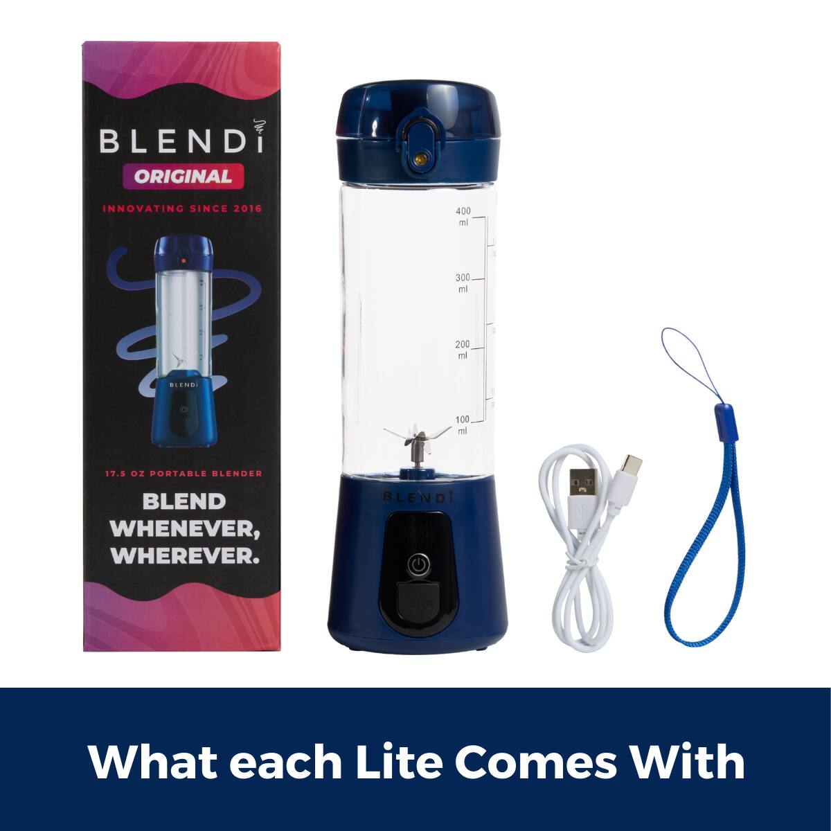 BLENDI ORIGINAL  
INNOVATING SINCE 2016  
17.5 OZ PORTABLE BLENDER  
BLEND WHENEVER, WHEREVER.  

What each Lite Comes With