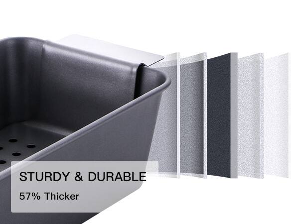 STURDY & DURABLE  
57% Thicker