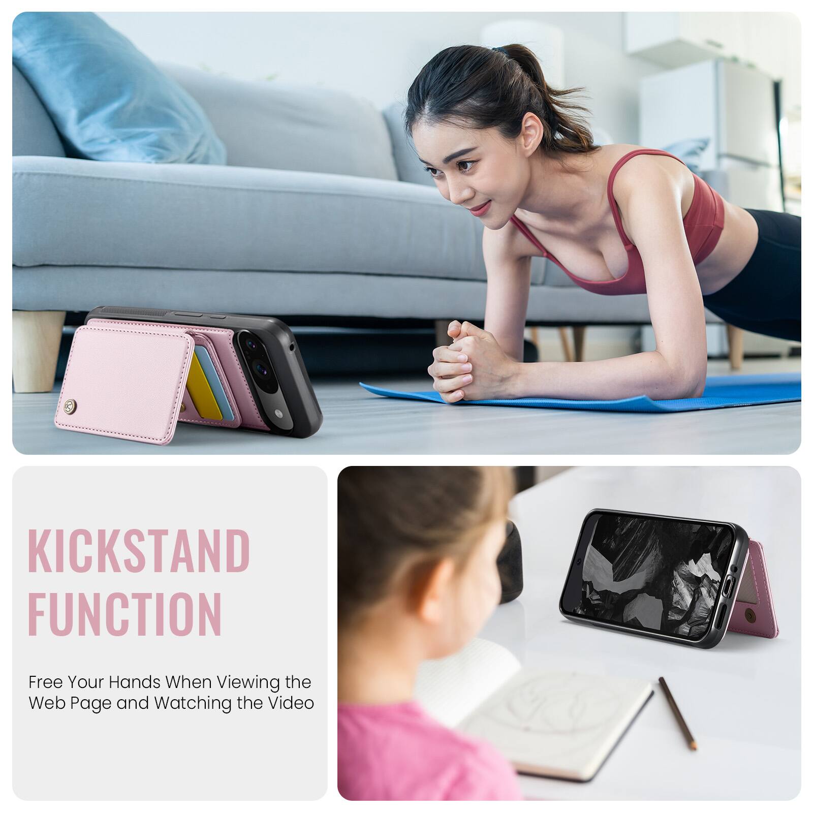 KICKSTAND FUNCTION  
Free Your Hands When Viewing the Web Page and Watching the Video