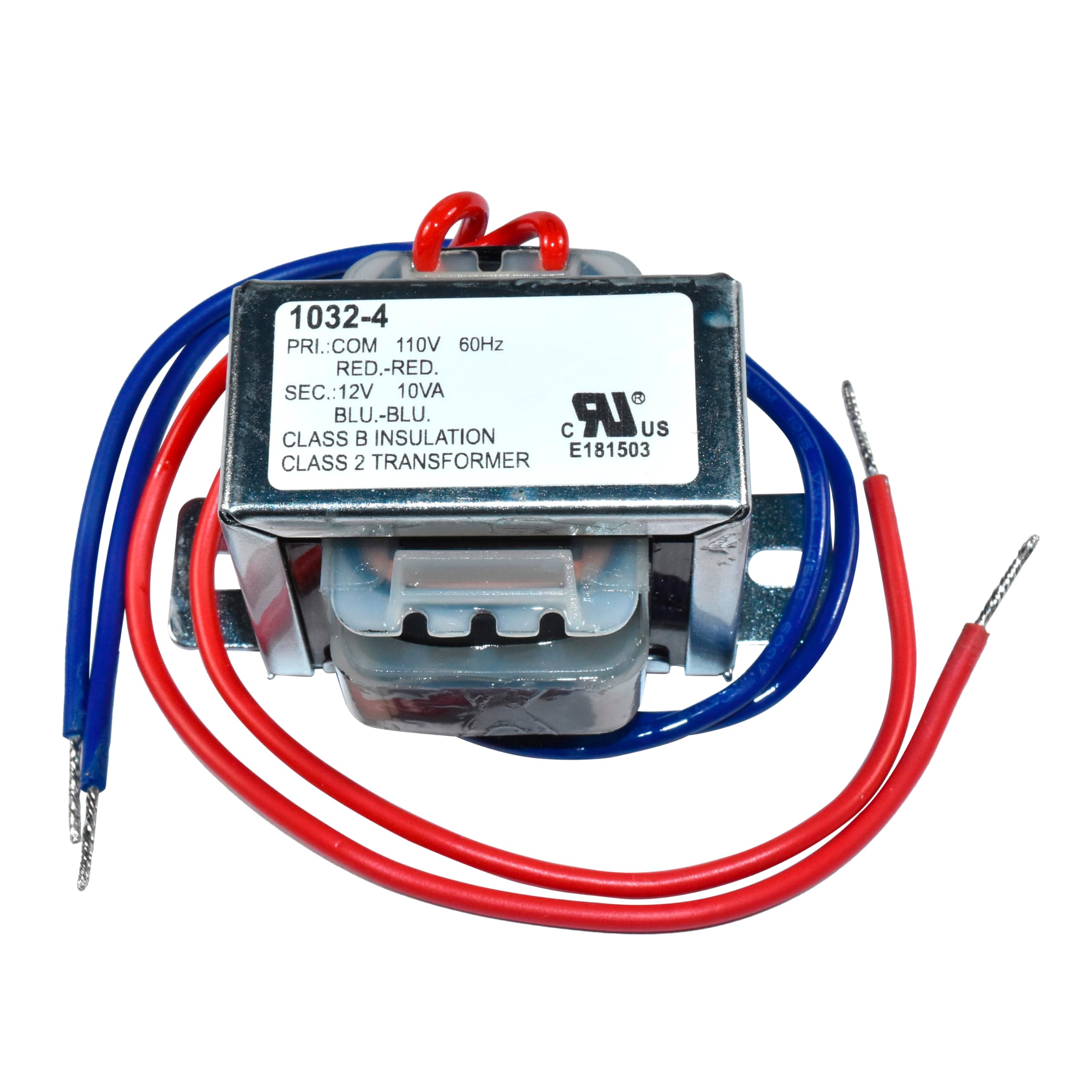 1032-4  
PRI: COM 110V 60Hz RED.-RED.  
SEC: 12V 10VA BLU.-BLU.  
CLASS B INSULATION  
CLASS 2 TRANSFORMER  
C LR US  
E181503