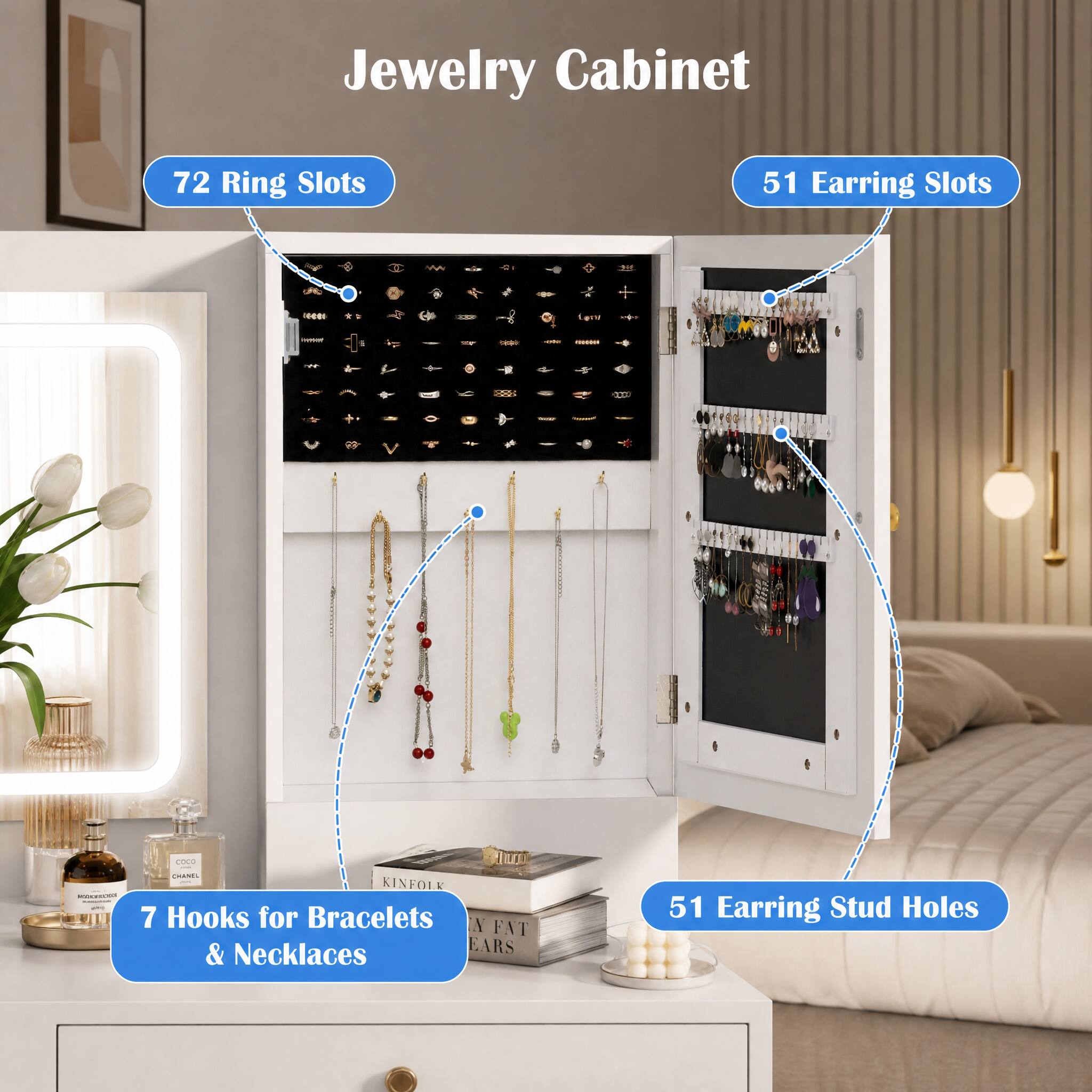 Jewelry Cabinet  
72 Ring Slots  
51 Earring Slots  
7 Hooks for Bracelets & Necklaces  
51 Earring Stud Holes