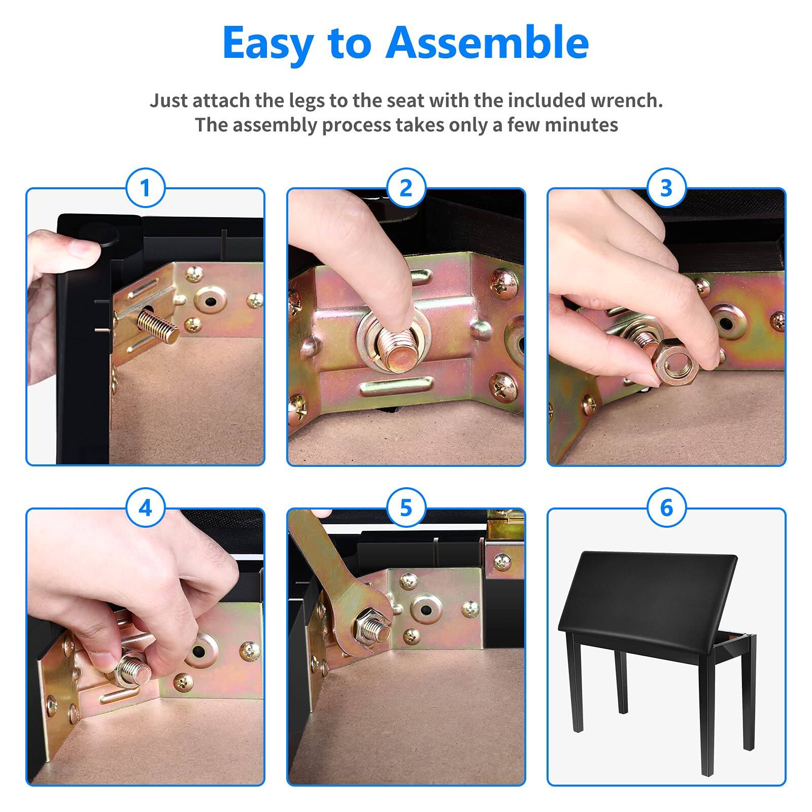 Easy to Assemble

Just attach the legs to the seat with the included wrench. The assembly process takes only a few minutes

1 2 3 4 5 6