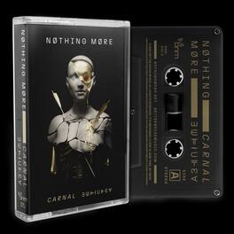 Nothing More - Carnal - CASSETTES