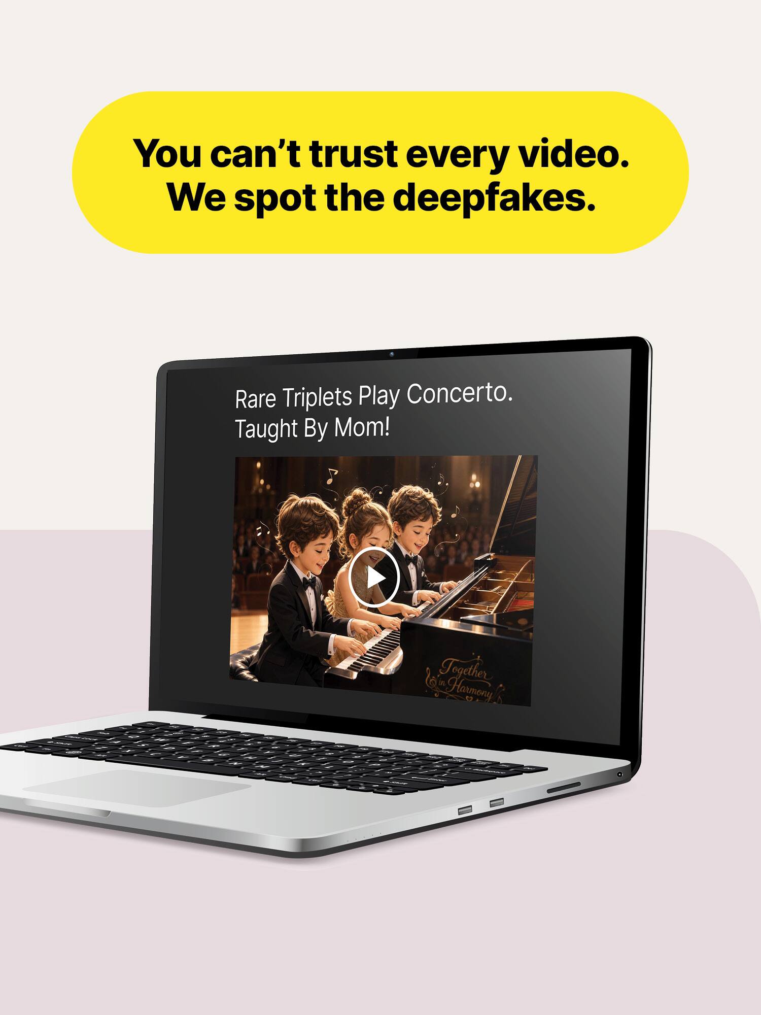 You can't trust every video. We spot the deepfakes.

Rare Triplets Play Concerto. Taught By Mom!

Together Harmony's
