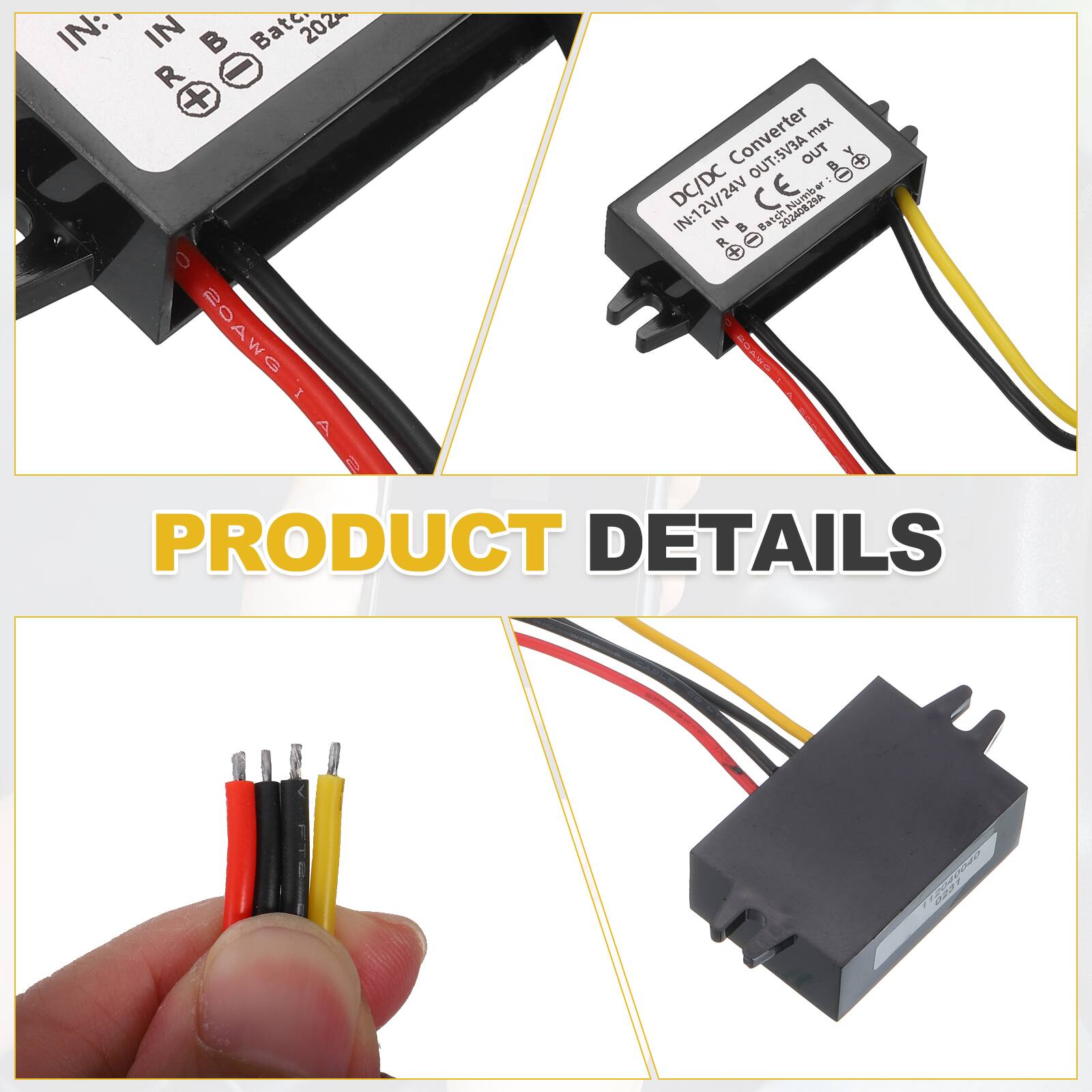 IN: IN B  
Batc. 2024  
R  
Converter max OUT e DC/DC e  
CE M APLROACOS  
Nume IN Batch teh B R 0 20AWG BDANO I IA2  

PRODUCT DETAILS