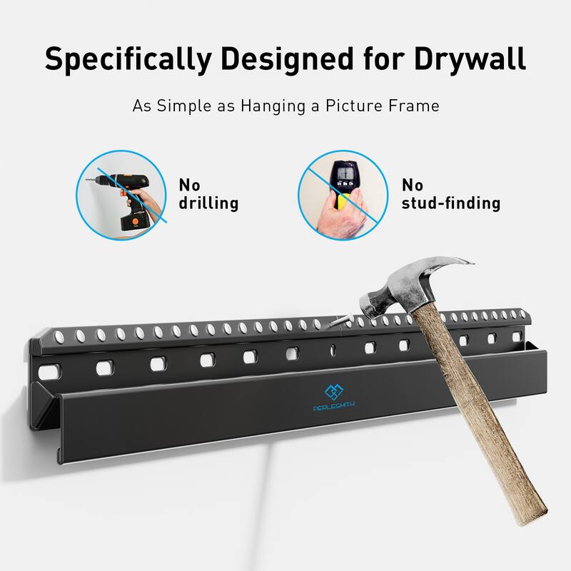 Specifically Designed for Drywall  
As Simple as Hanging a Picture Frame  

No drilling  
No stud-finding  

PERLECMTH