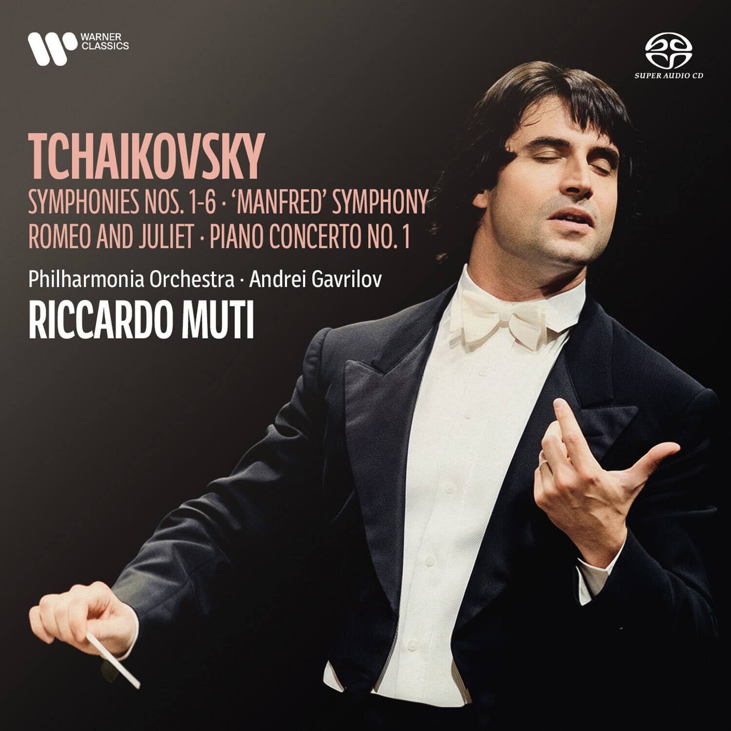 WARNER CLASSICS  
2C SUPER AUDIO CD  
TCHAIKOVSKY  
SYMPHONIES NOS. 1-6 • 'MANFRED' SYMPHONY  
ROMEO AND JULIET • PIANO CONCERTO NO. 1  
Philharmonia Orchestra • Andrei Gavrilov  
RICCARDO MUTI