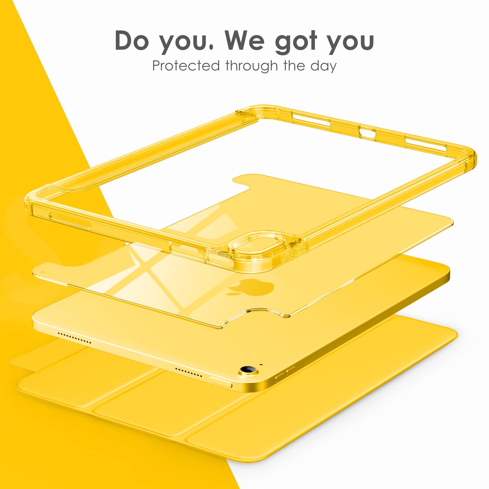 Do you. We got you  
Protected through the day