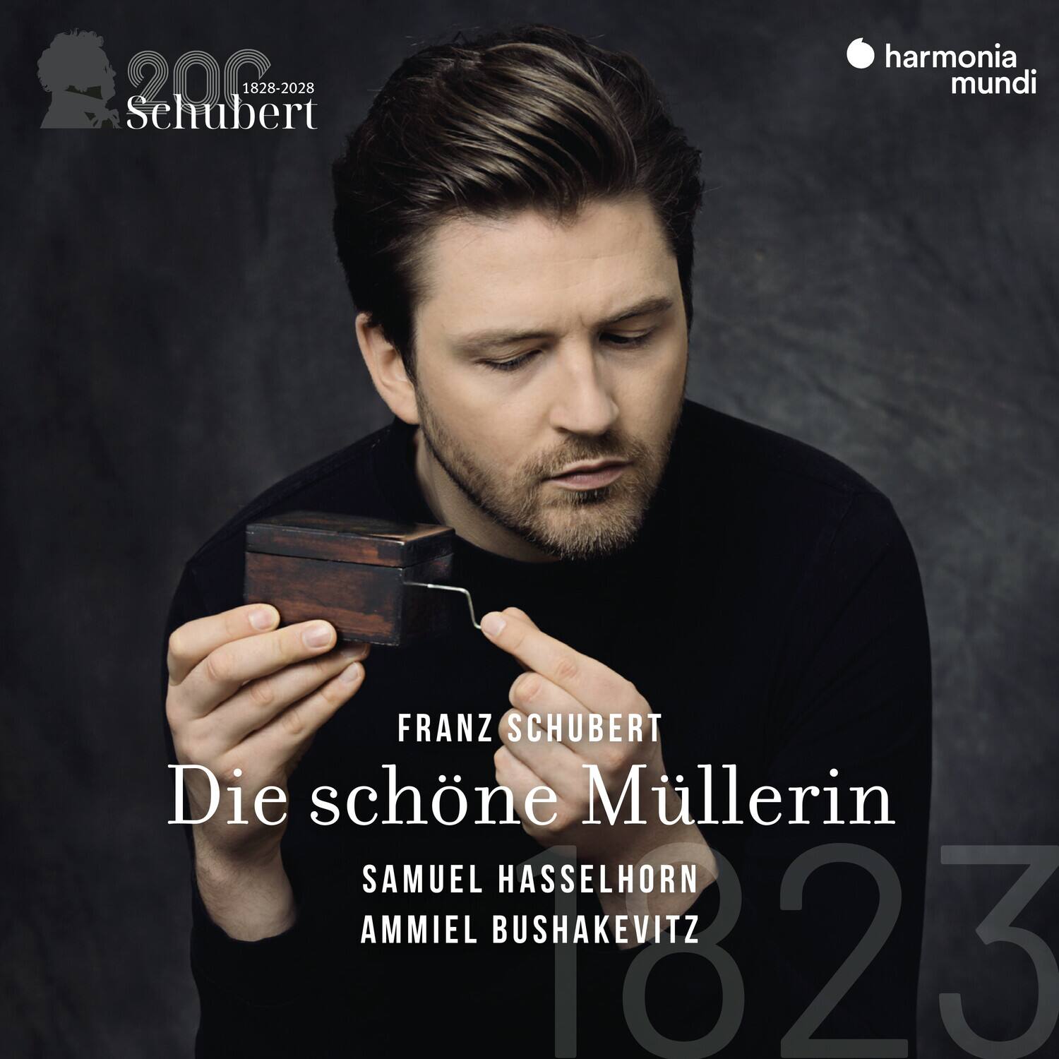 Schubert 200  
1828-2028  

FRANZ SCHUBERT  
Die schöne Müllerin  

SAMUEL HASSELHORN  
AMMIEL BUSHAKEVITZ  

harmonia mundi