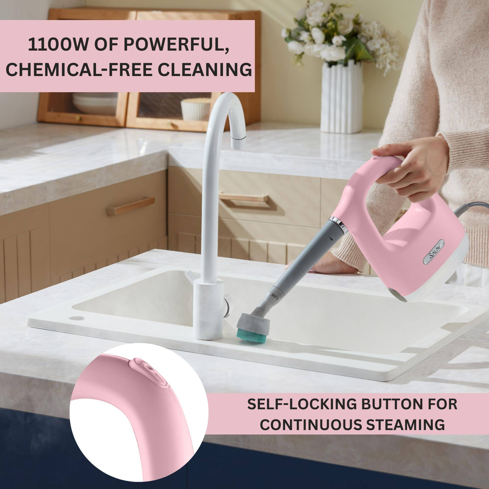 1100W OF POWERFUL, CHEMICAL-FREE CLEANING

SELF-LOCKING BUTTON FOR CONTINUOUS STEAMING
