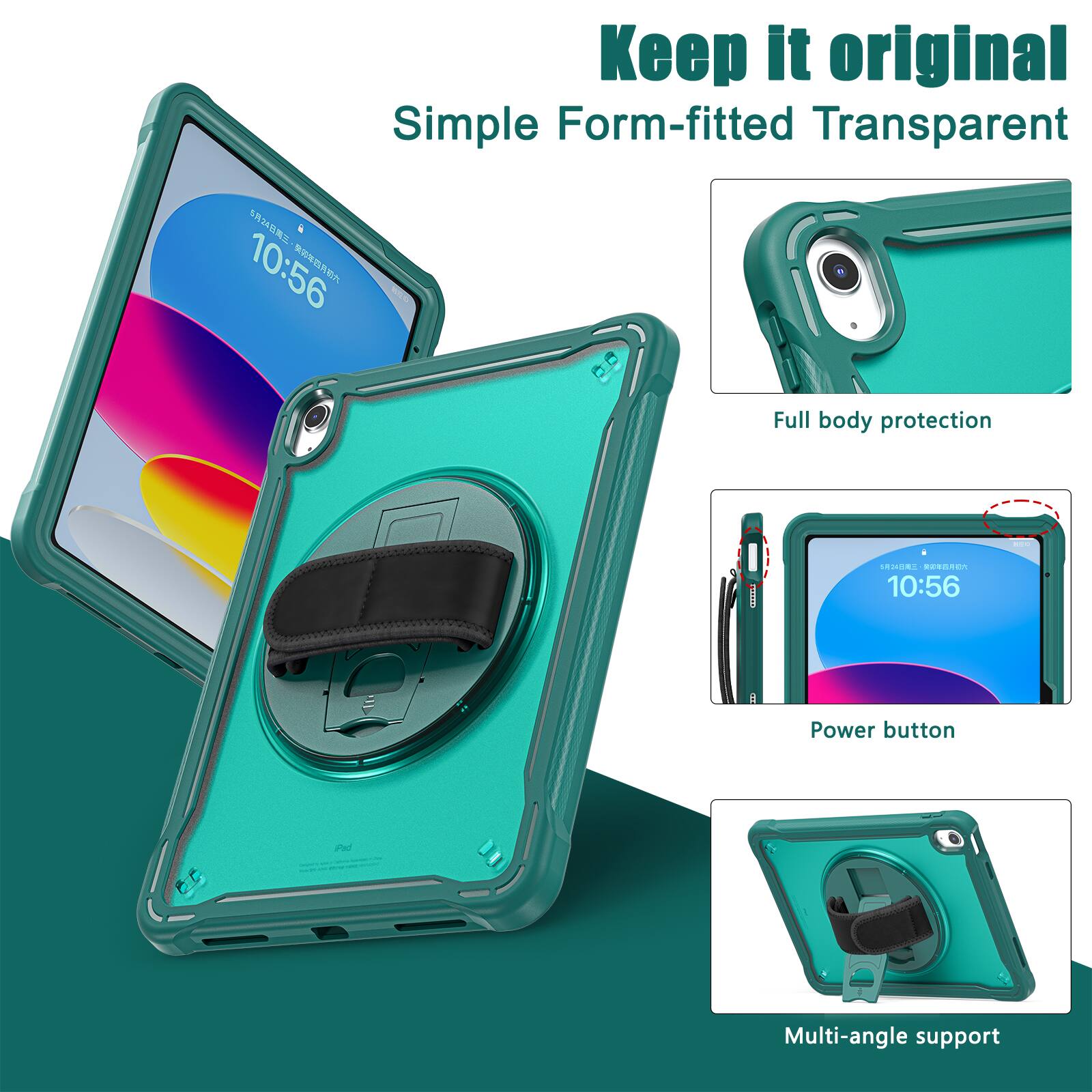 Keep it original  
Simple Form-fitted Transparent  
24  
10:56  
00  
Full body protection  
EONE  
Power button  
Multi-angle support