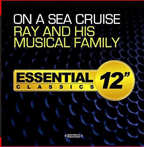 Ray & His Musical Family - On a Sea Cruise   - CD5 MAXI-SINGLE