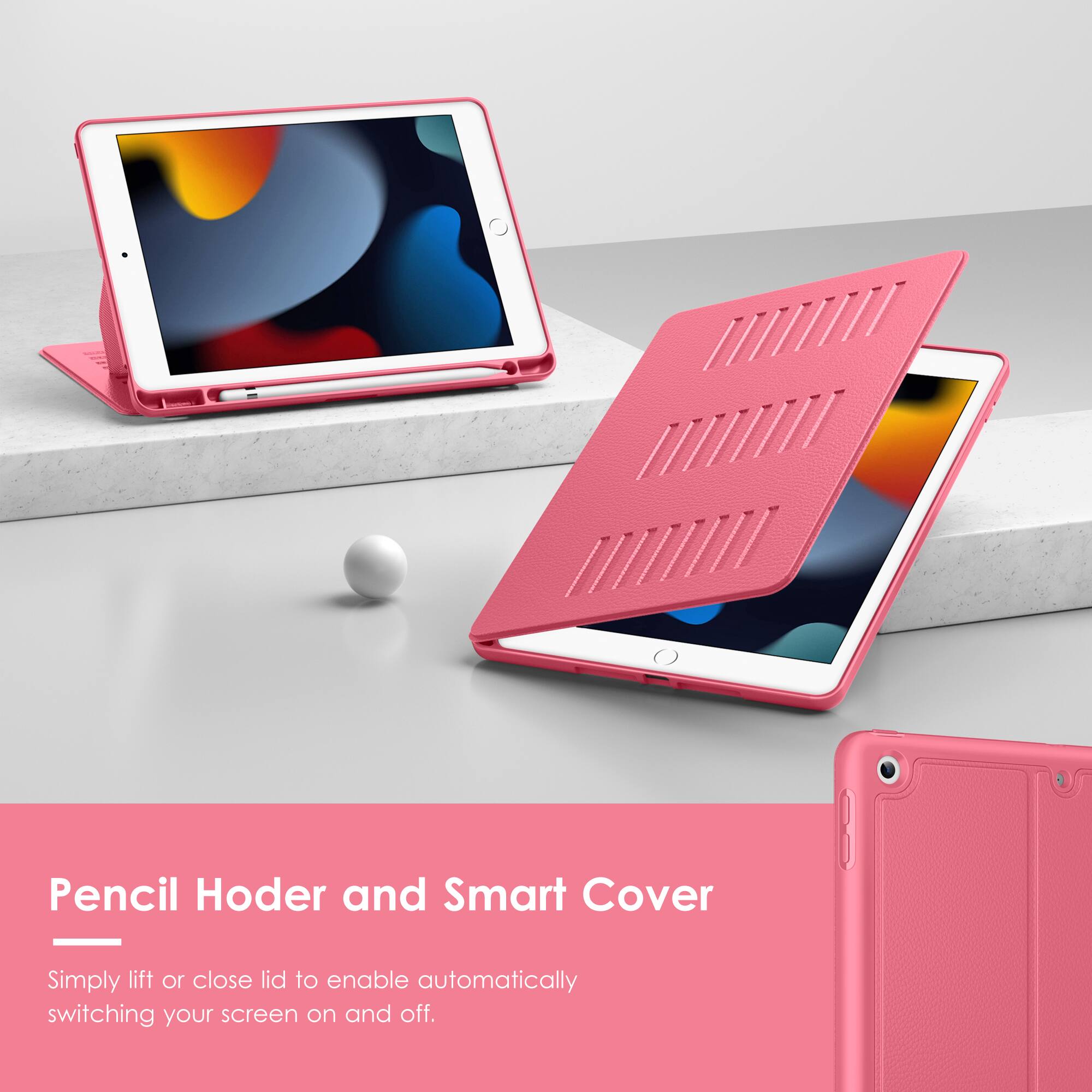 Pencil Holder and Smart Cover

Simply lift or close lid to enable automatically switching your screen on and off.
