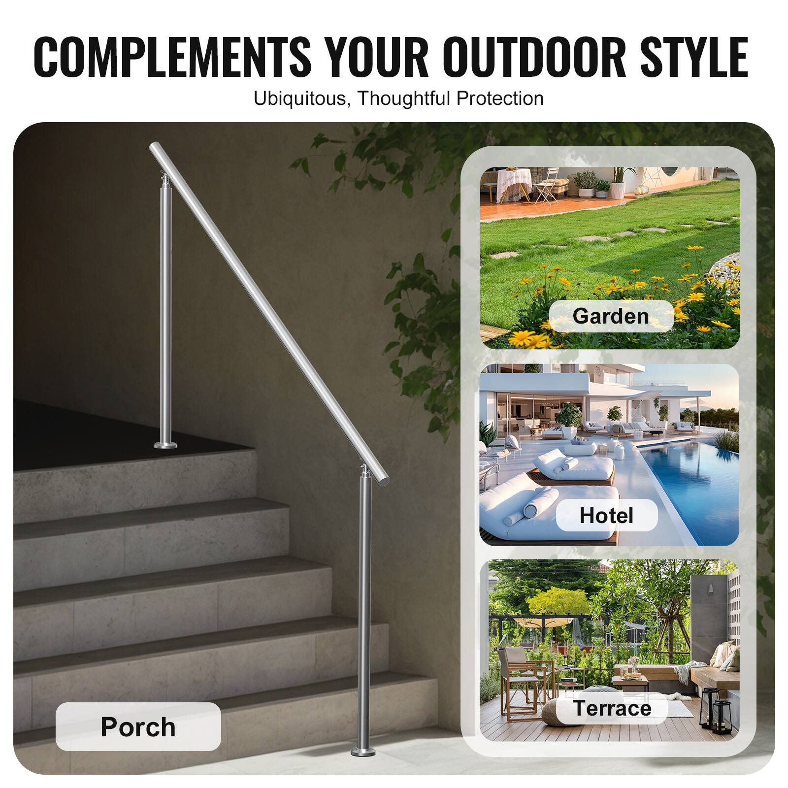 COMPLEMENTS YOUR OUTDOOR STYLE Ubiquitous, Thoughtful Protection

Garden
Hotel
Porch
Terrace