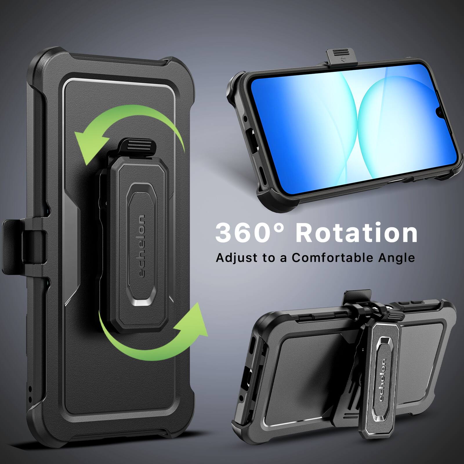 Echelon 360° Rotation  
Adjust to a Comfortable Angle