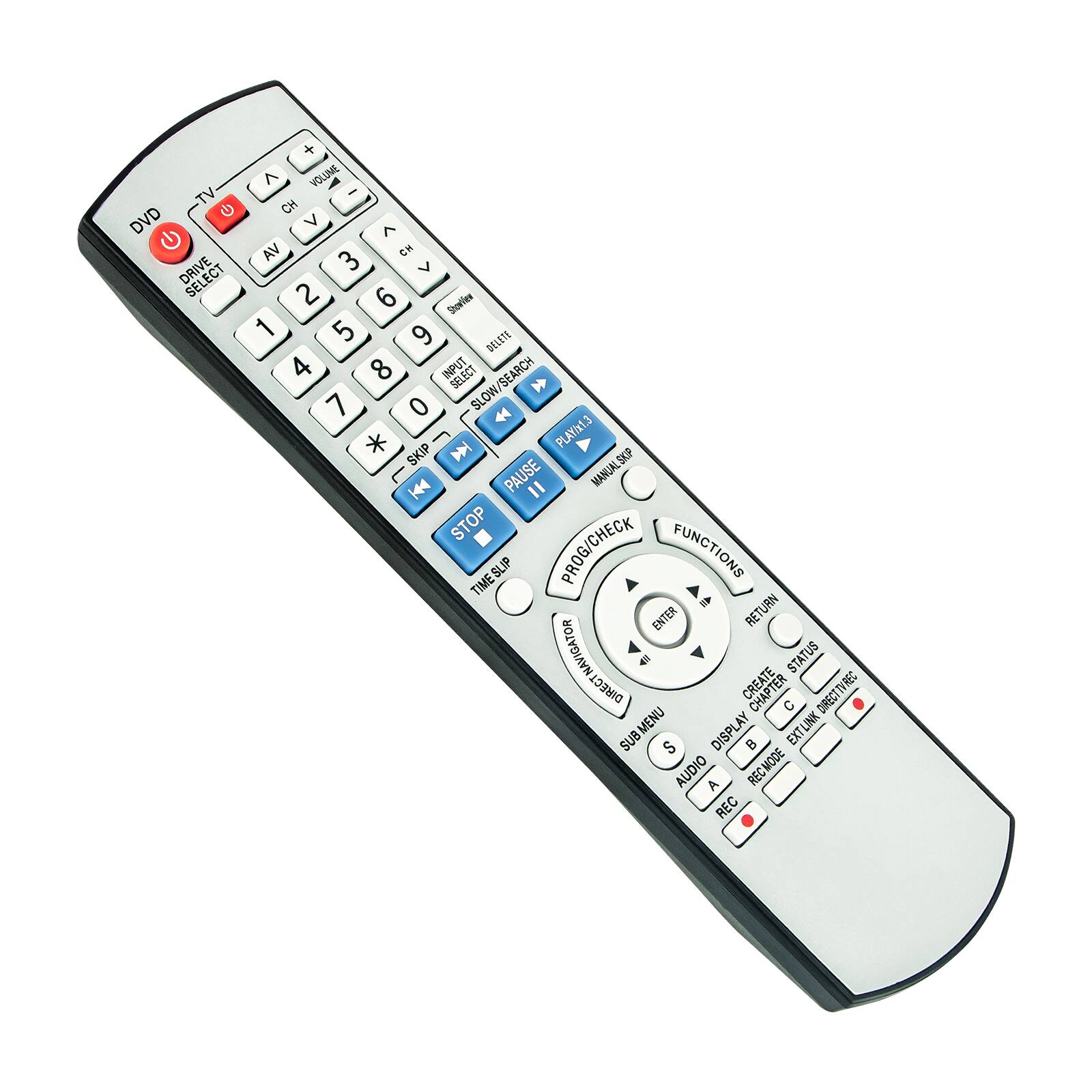 Sure, here is the corrected and grouped text from the image:

**Top Section:**
- TV
- DVD
- DRIVE SELECT
- AV
- CH
- VOLUME
- CH
- VOLUME
- 1 2 3 4 5 6 7 8 9 0
- * #
- SKIP
- PAUSE
- STOP
- SLOW
- SKIP
- PLAY/x13
- MANUAL SKIP
- INPUT SELECT
- SEARCH
- DELETE
- SHOW
- 44
- FUNCTIONS
- ENTER
- RETURN
- DIRECT NAVIGATOR
- STATUS
- DIRECT
- CHAPTER
- DIRECT TV REC
- SUB MENU
- DISPLAY
- EXT LINK
- AUDIO
- RECMODE
- REC

**Middle Section:**
- PROG/CHECK
- TIME SLIP
- PROG/CHECK
- FUNCTIONS
- ENTER
- RETURN
- DIRECT NAVIGATOR
- STATUS
- DIRECT
- CHAPTER
- DIRECT TV REC
- SUB MENU
- DISPLAY
- EXT LINK
- AUDIO
- RECMODE
- REC

**Bottom Section:**
- SUB MENU
- AUDIO
- RECMODE
