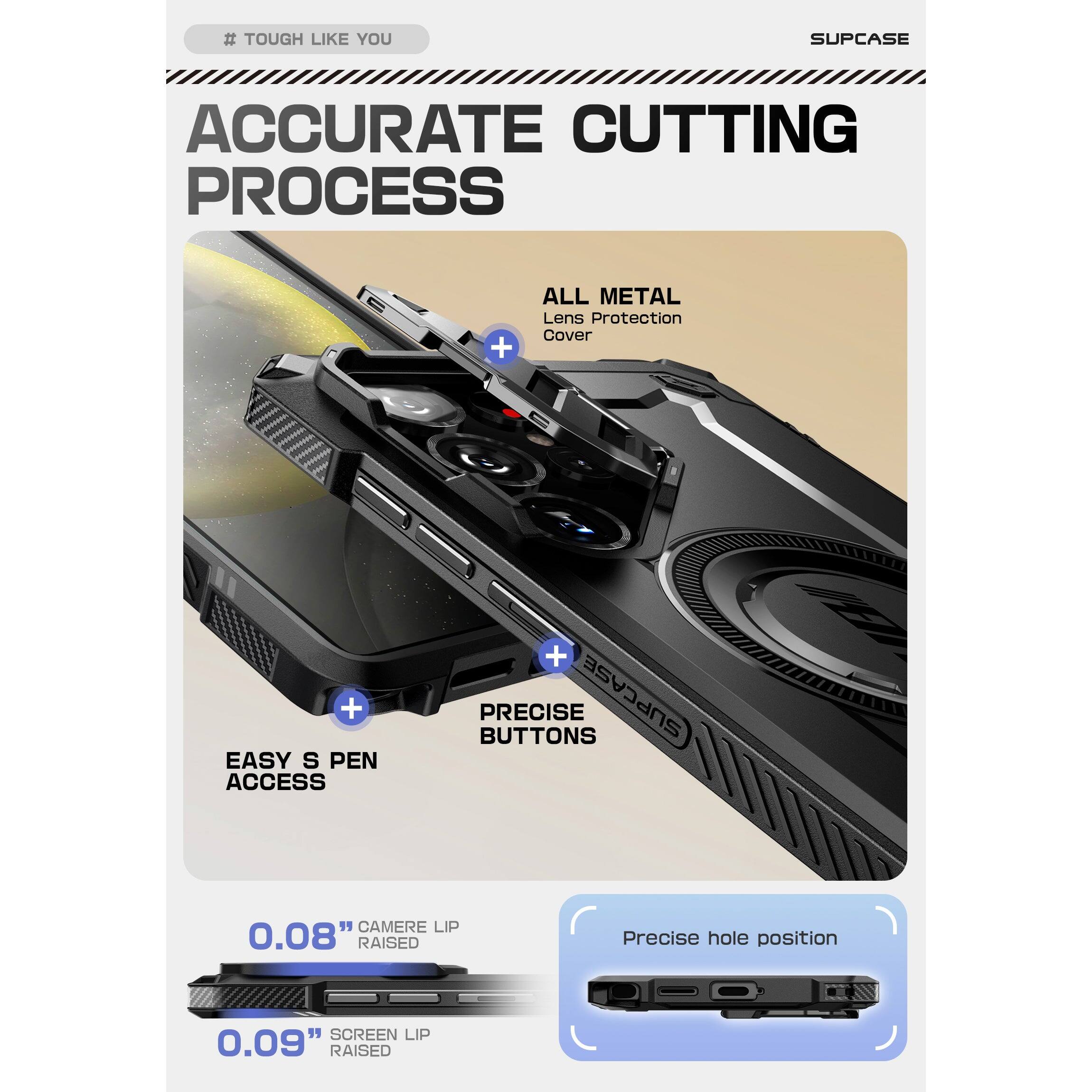 # TOUGH LIKE YOU

ACCURATE CUTTING PROCESS

ALL METAL  
Lens Protection Cover

EASY S PEN ACCESS

PRECISE BUTTONS

0.08" CAMERA LIP RAISED

0.09" SCREEN LIP RAISED

Precise hole position