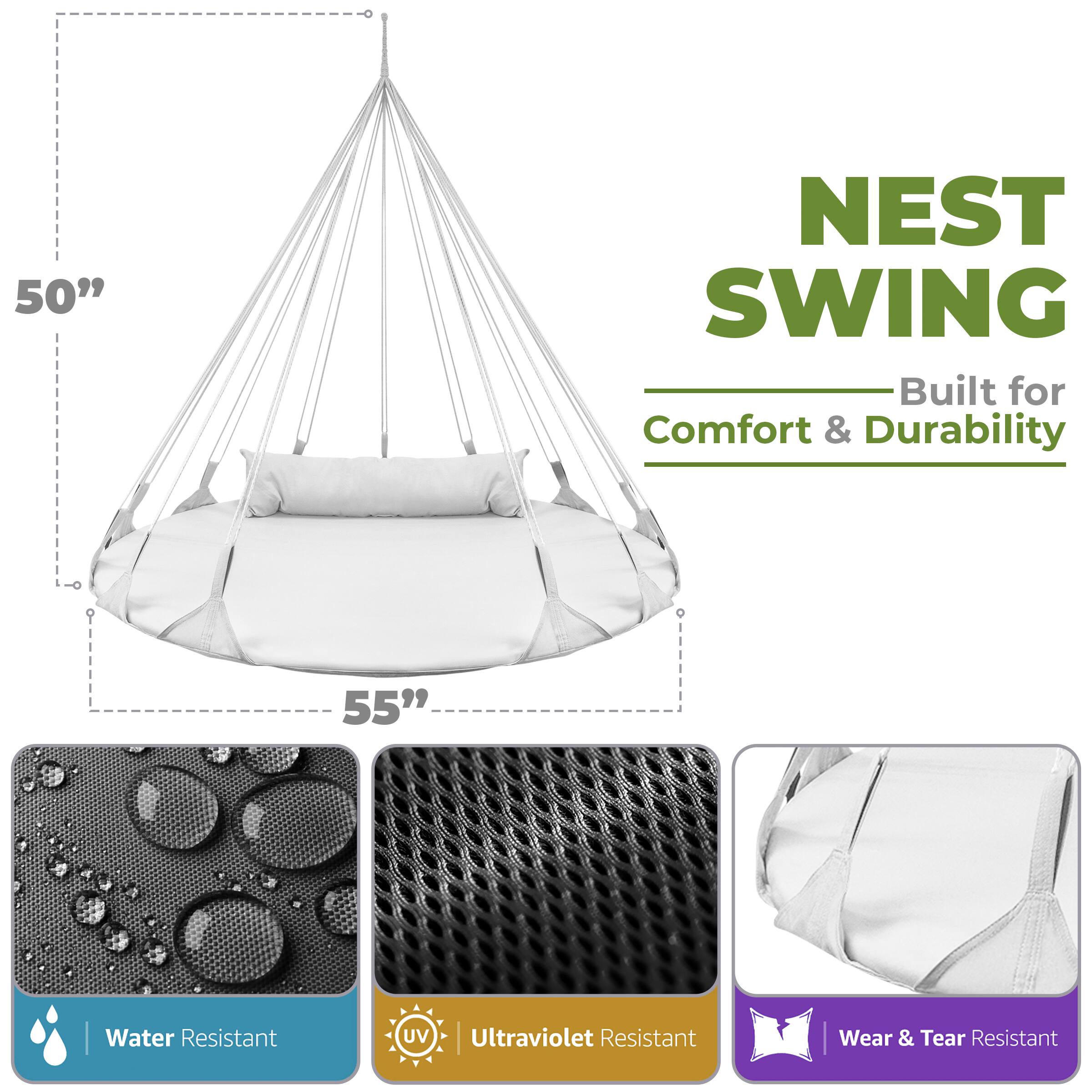 NEST SWING  
Built for Comfort & Durability  

50"  
55"  

- Water Resistant  
- Ultraviolet Resistant  
- Wear & Tear Resistant