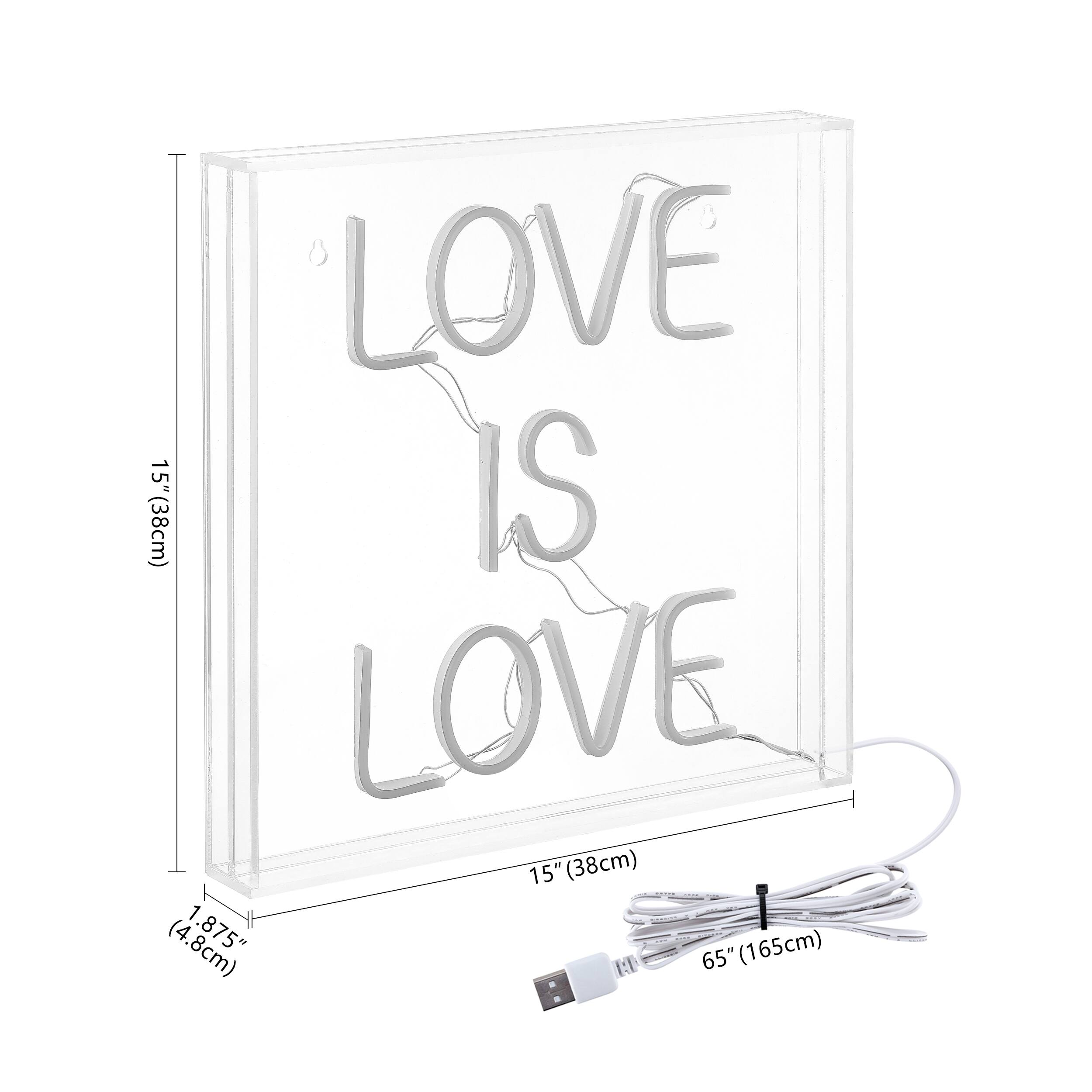 LOVE IS LOVE

15" (38cm) x 15" (38cm) x 1.875" (4.8cm)

65" (165cm)