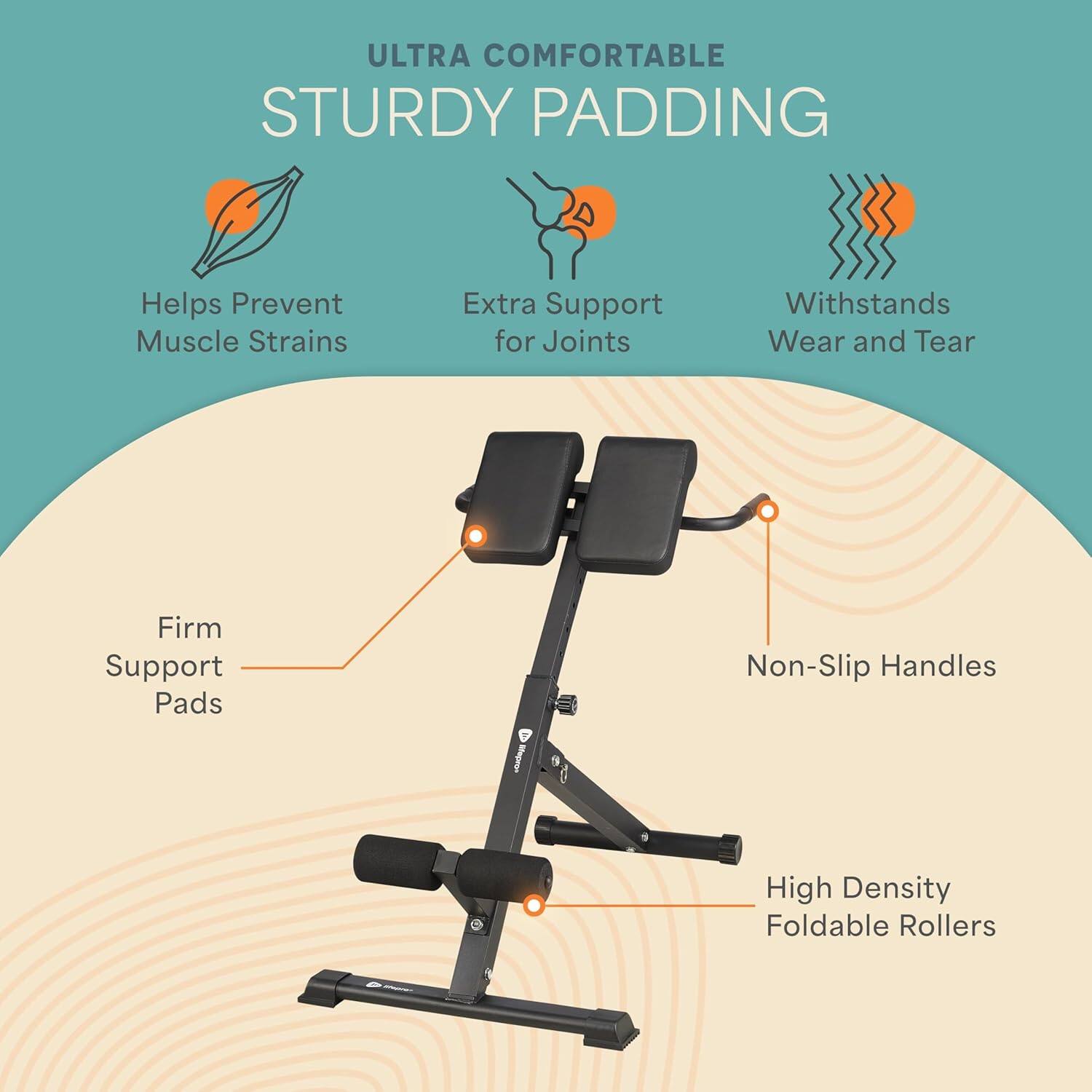 ULTRA COMFORTABLE STURDY PADDING  
- Helps Prevent Muscle Strains  
- Extra Support for Joints  
- Withstands Wear and Tear  
- Firm Support Pads  
- Non-Slip Handles  
- High Density Foldable Rollers