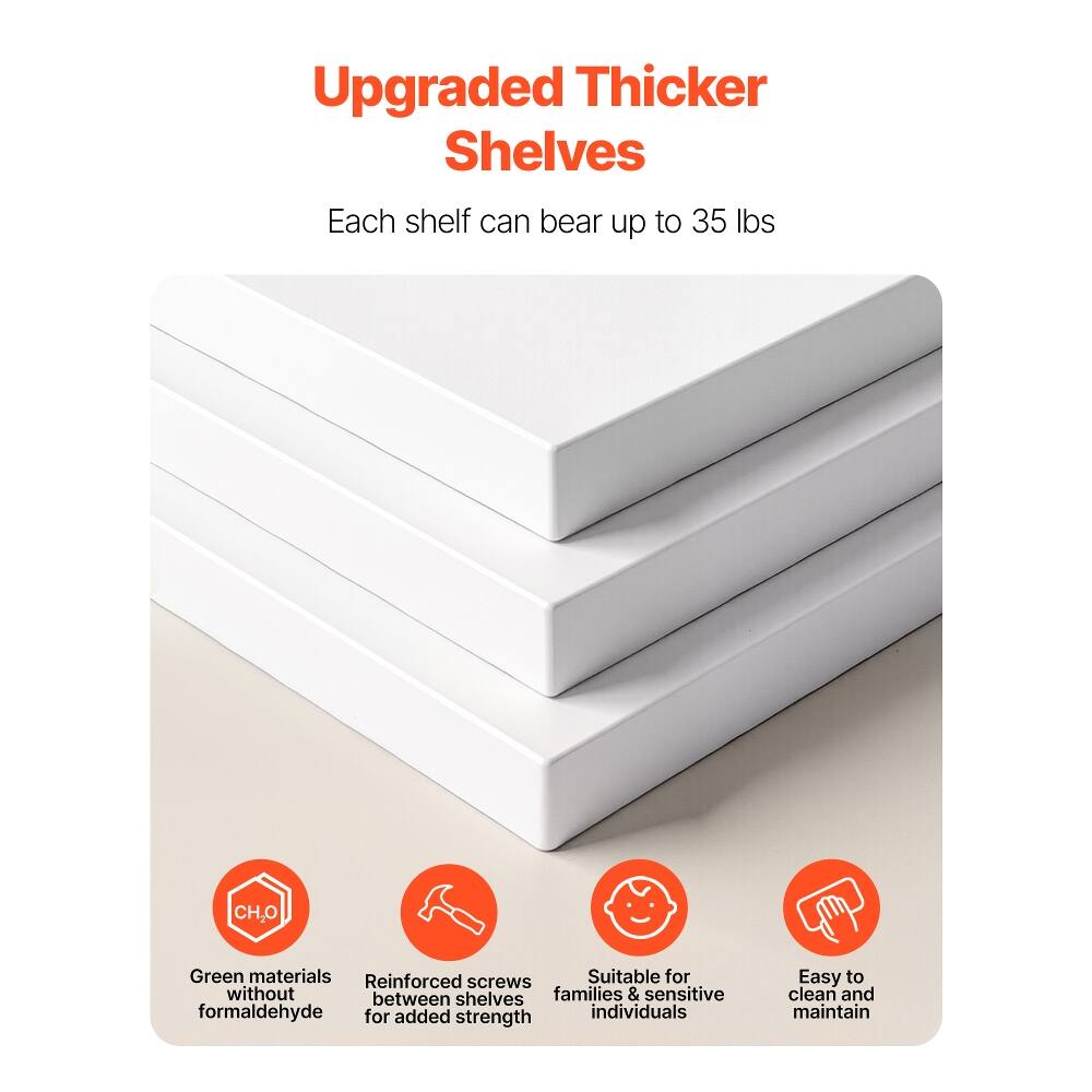 Upgraded Thicker Shelves
Each shelf can bear up to 35 lbs

CH2O
Green materials without formaldehyde
Reinforced screws between shelves for added strength
Suitable for families & sensitive individuals
Easy to clean and maintain