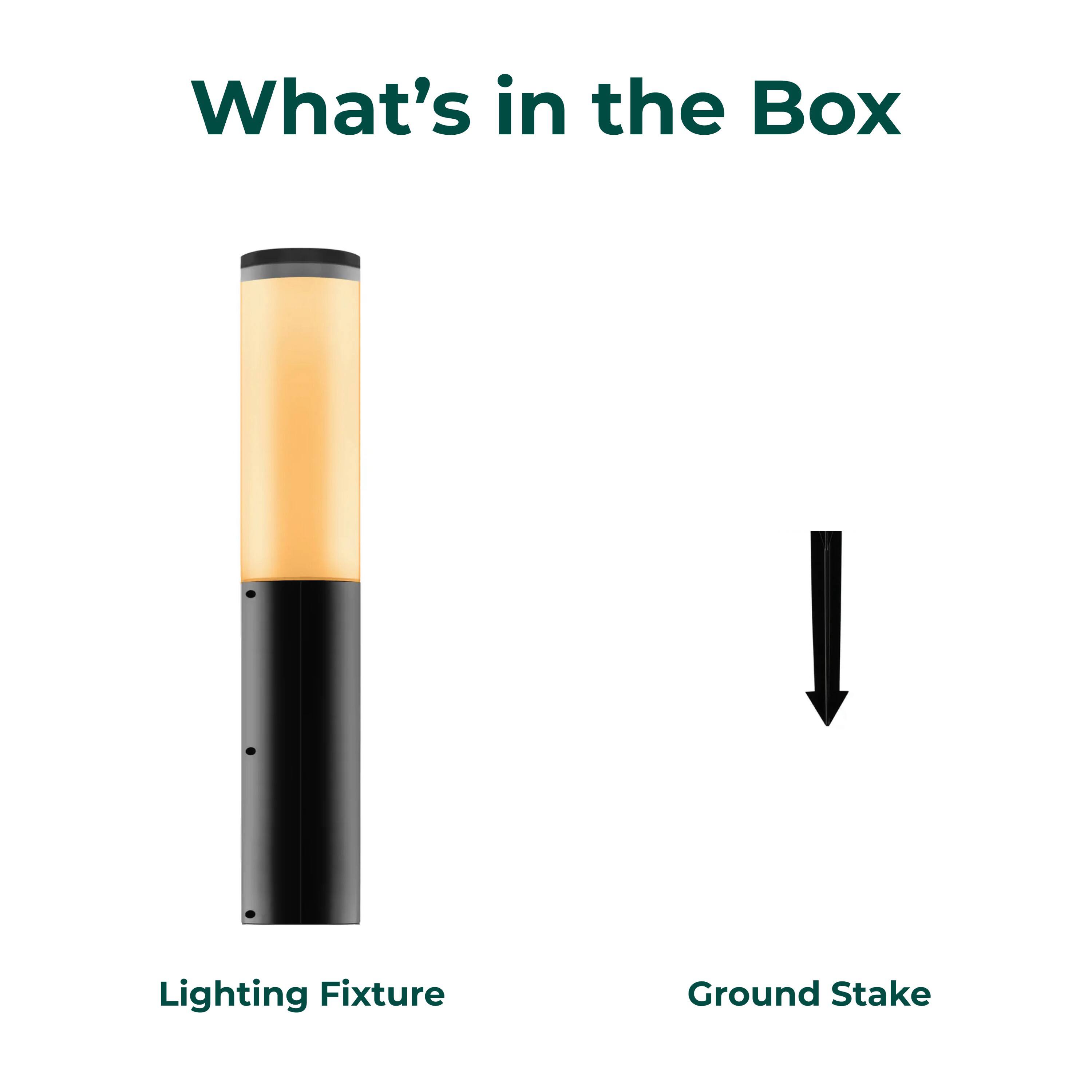 What's in the Box
Lighting Fixture
Ground Stake
