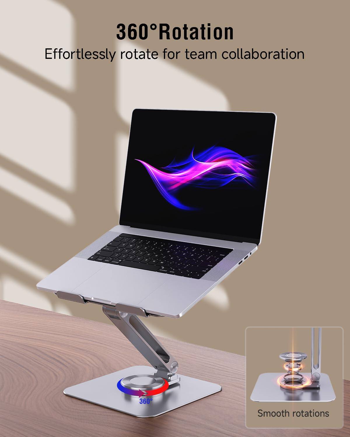 360° Rotation  
Effortlessly rotate for team collaboration  

Smooth rotations