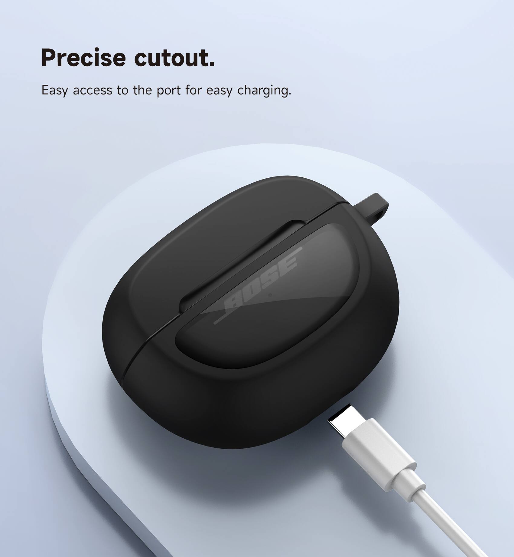 Precise cutout.  
Easy access to the port for easy charging.