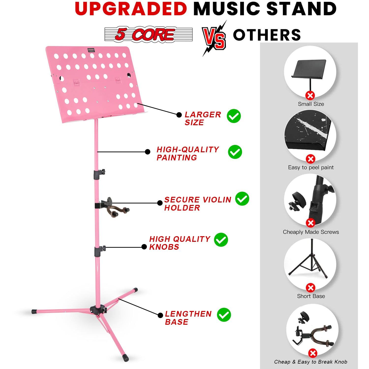 UPGRADED MUSIC STAND  
5 CORE VS OTHERS  

- LARGER SIZE  
- HIGH-QUALITY PAINTING  
- SECURE VIOLIN HOLDER  
- HIGH QUALITY KNOBS  
- LENGTHEN BASE  

VS  

- Small Size  
- Easy to peel paint  
- Cheaply Made Screws  
- Short Base  
- Cheap & Easy to Break Knob