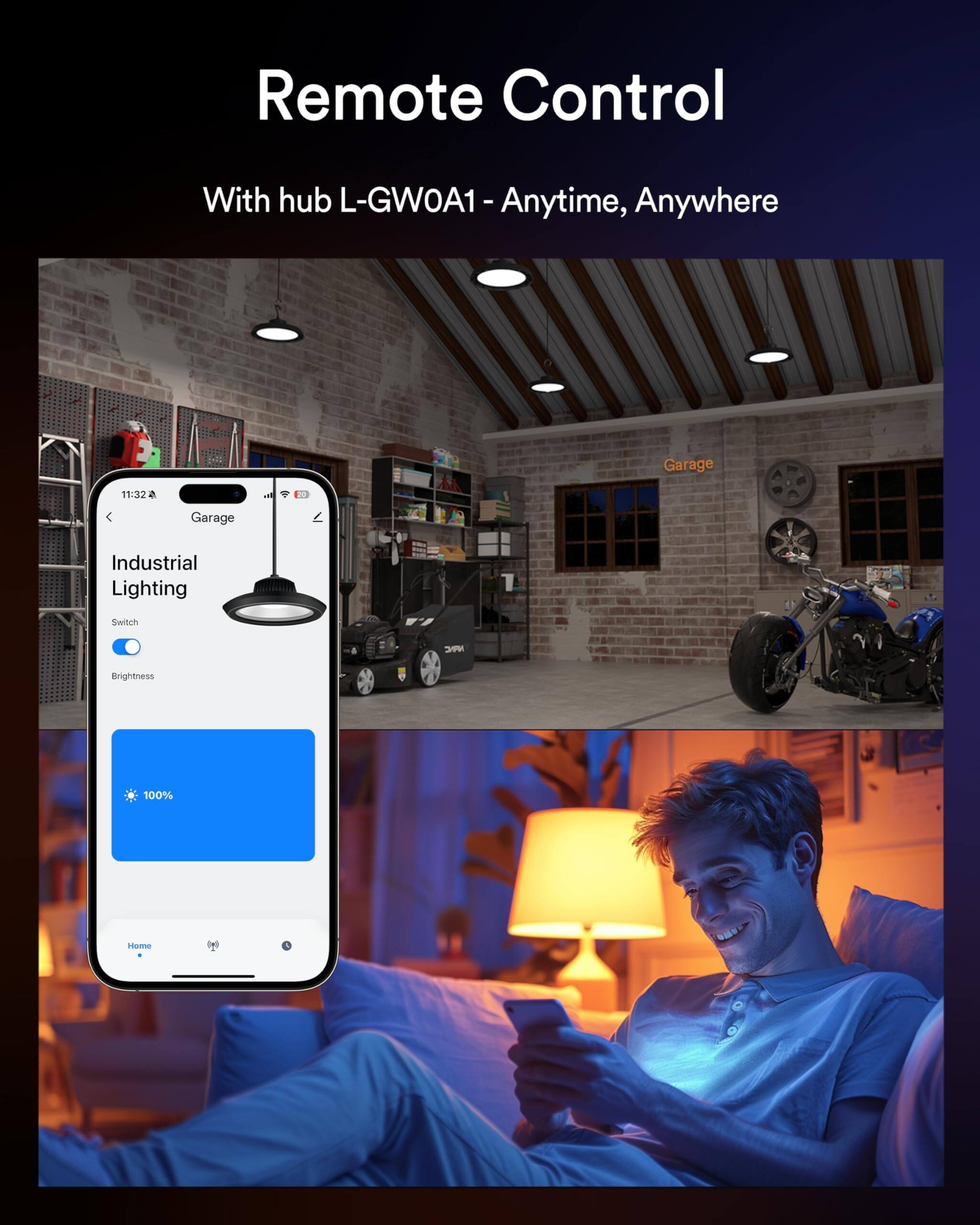 Remote Control With hub L-GWOA1 - Anytime, Anywhere

Garage 11:32 - Industrial Lighting Switch MPIC Brightness 100% Home