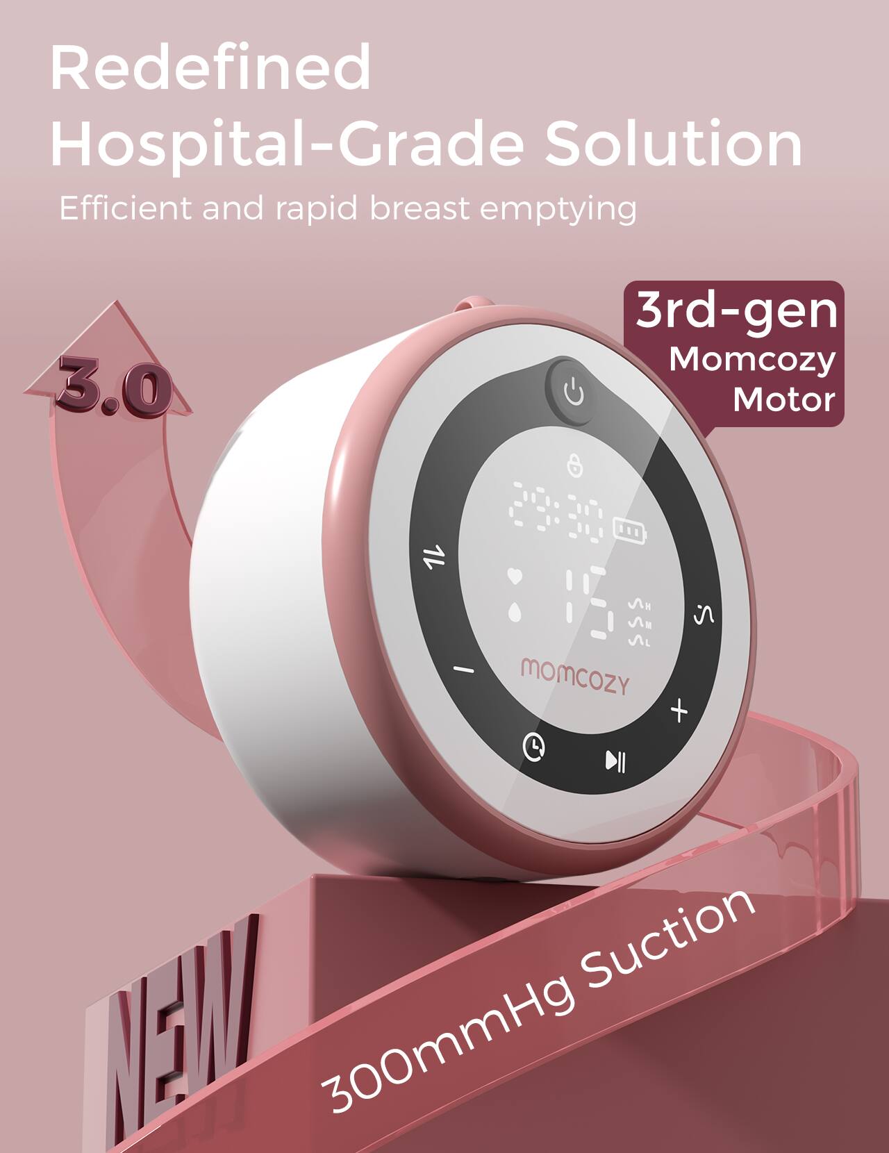 Redefined Hospital-Grade Solution, Efficient and rapid breast emptying, 3.0, 3rd-gen Momcozy Motor, i - MOMcOZY + Suction, 300mmHg
