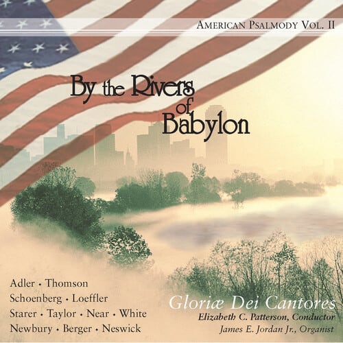 Elizabeth C. Patterson - By the Rivers of Babylon: American Psalmody 2  - COMPACT DISCS