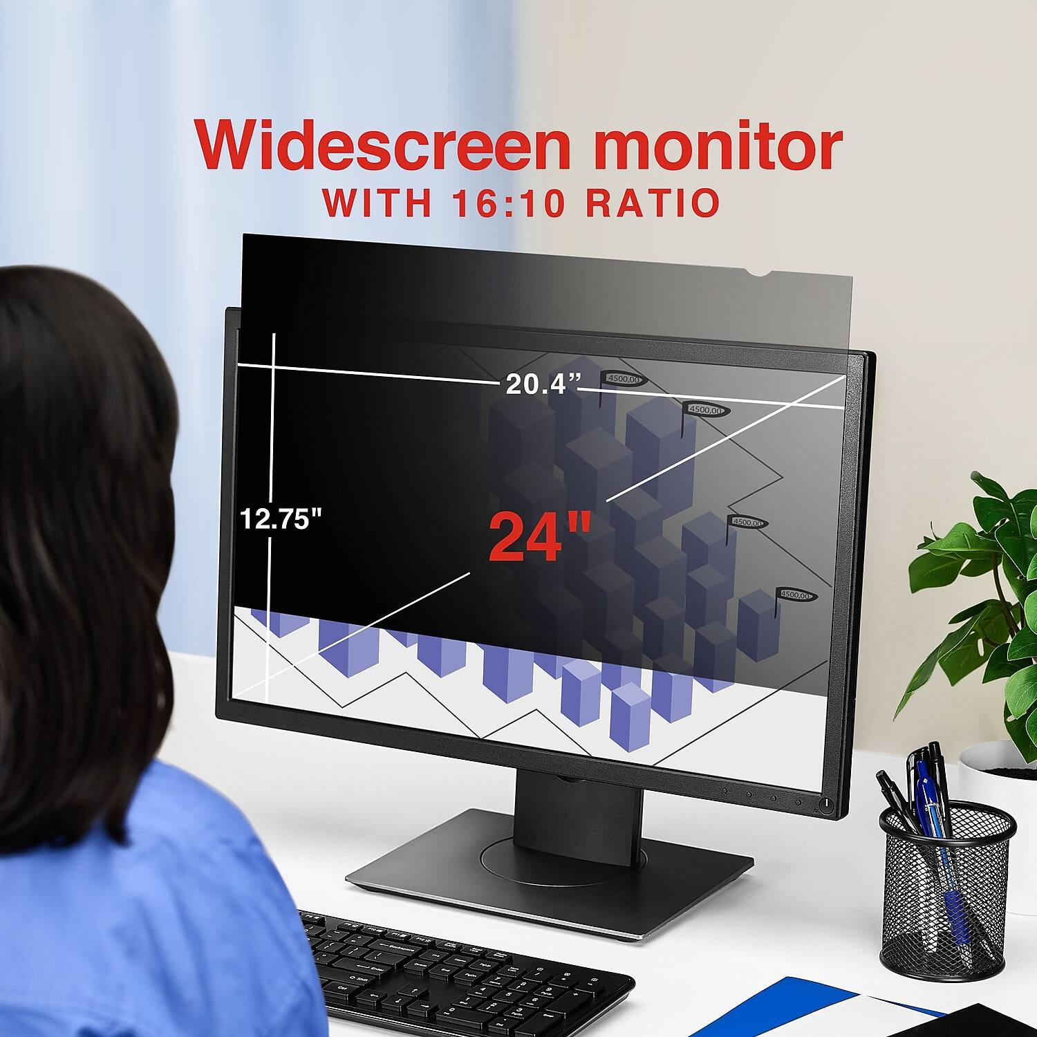 Widescreen monitor  
WITH 16:10 RATIO  

20.4"  
12.75"  
24"