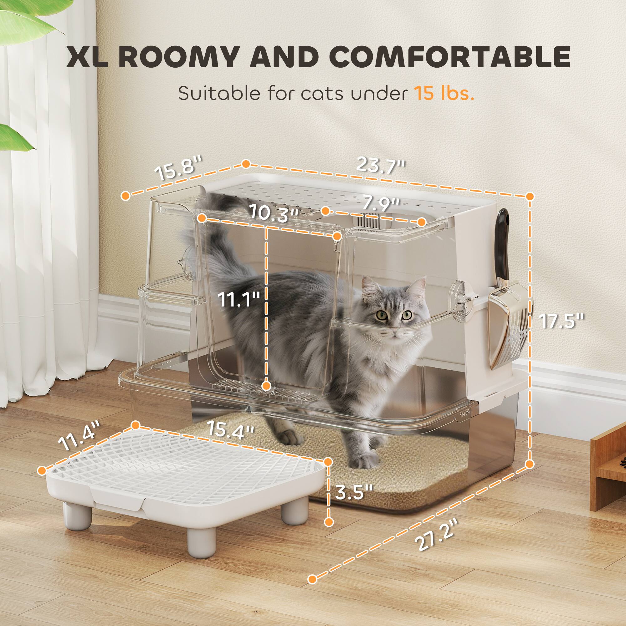 XL ROOMY AND COMFORTABLE  
Suitable for cats under 15 lbs.

- 15.8"  
- 10.3"  
- 23.7"  
- 7.9"  
- 11.1"  
- 17.5"  
- 11.4"  
- 15.4"  
- 3.5"  
- 27.2"