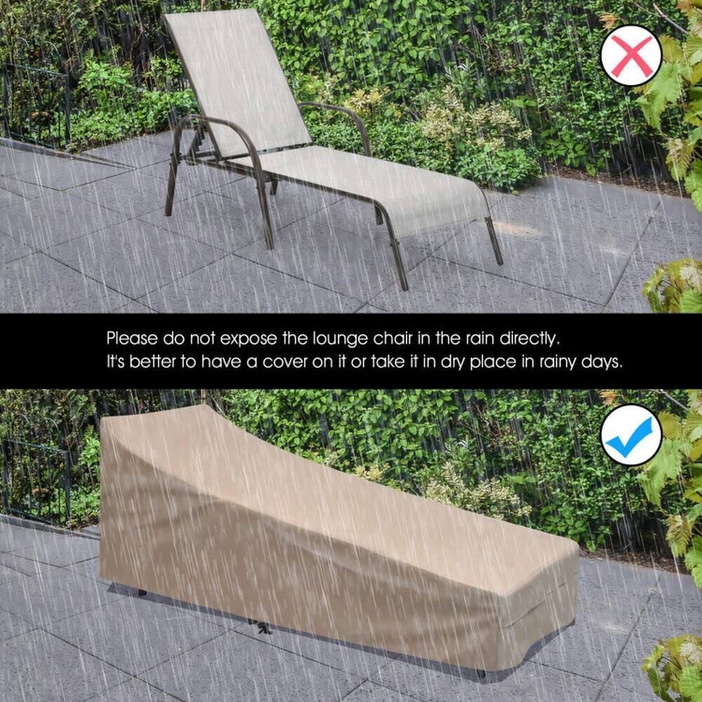 Please do not expose the lounge chair in the rain directly. It's better to have a cover on it or take it in a dry place in rainy days.