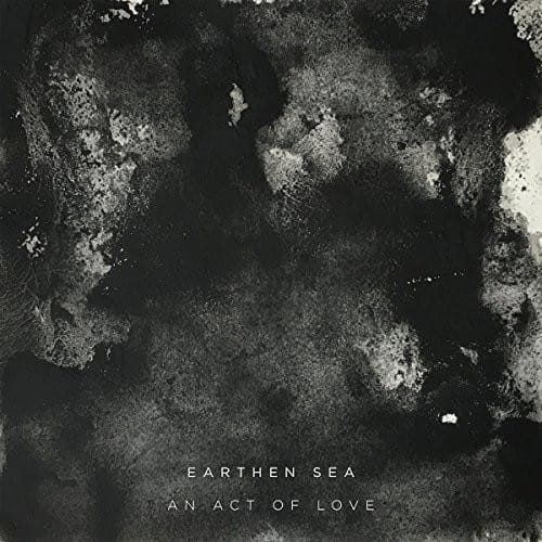 Earthen Sea - Act Of Love  - COMPACT DISCS