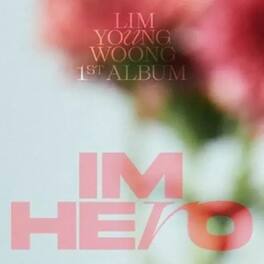 Lim Young Woong - Im Hero - Gift Version - incl. PVC Pouch, Handkerchief, Standing CD Kit, Poster, - COMPACT DISCS