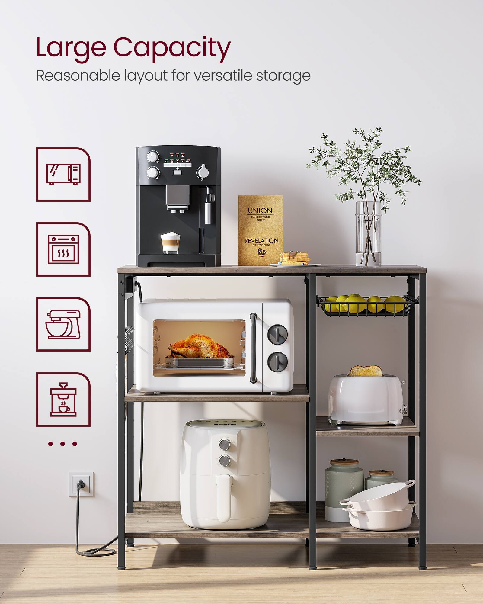 Large Capacity  
Reasonable layout for versatile storage