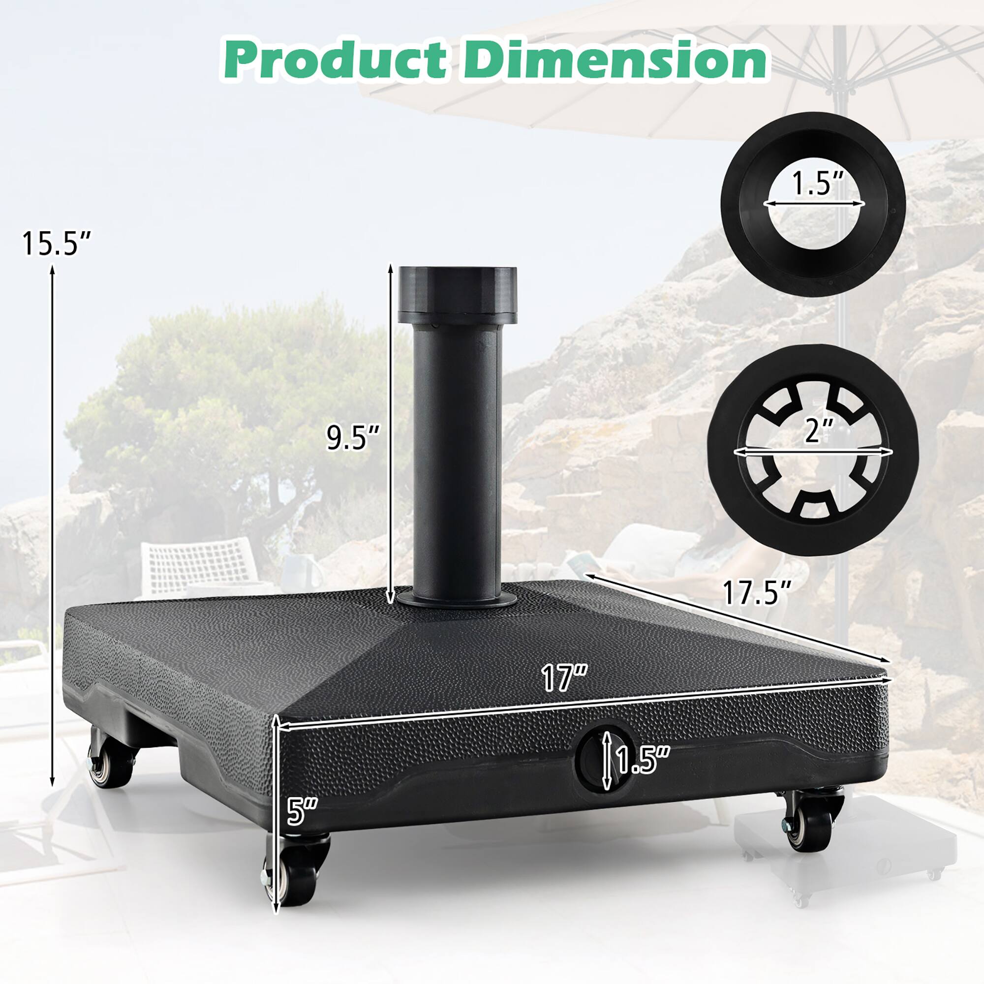 Product Dimension

1.5"  
15.5"  
9.5"  
2"  
17.5"  
5"  
17"  
1.5"