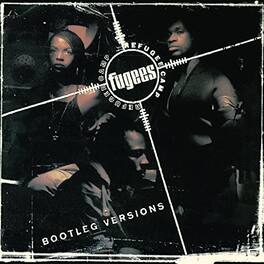 The Fugees - Refugee Camp (Bootleg Versions) - VINYL LP